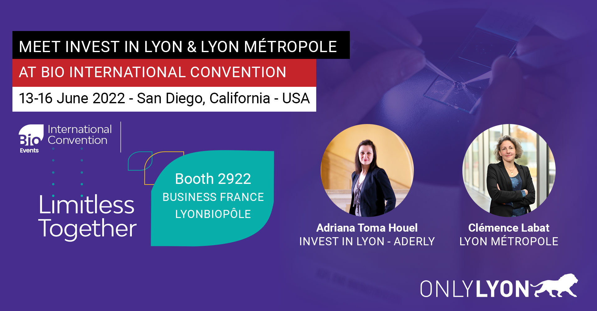 See the event Biotech and health industries: our Lyon Metropole and Aderly experts at the BIO International Convention 2022