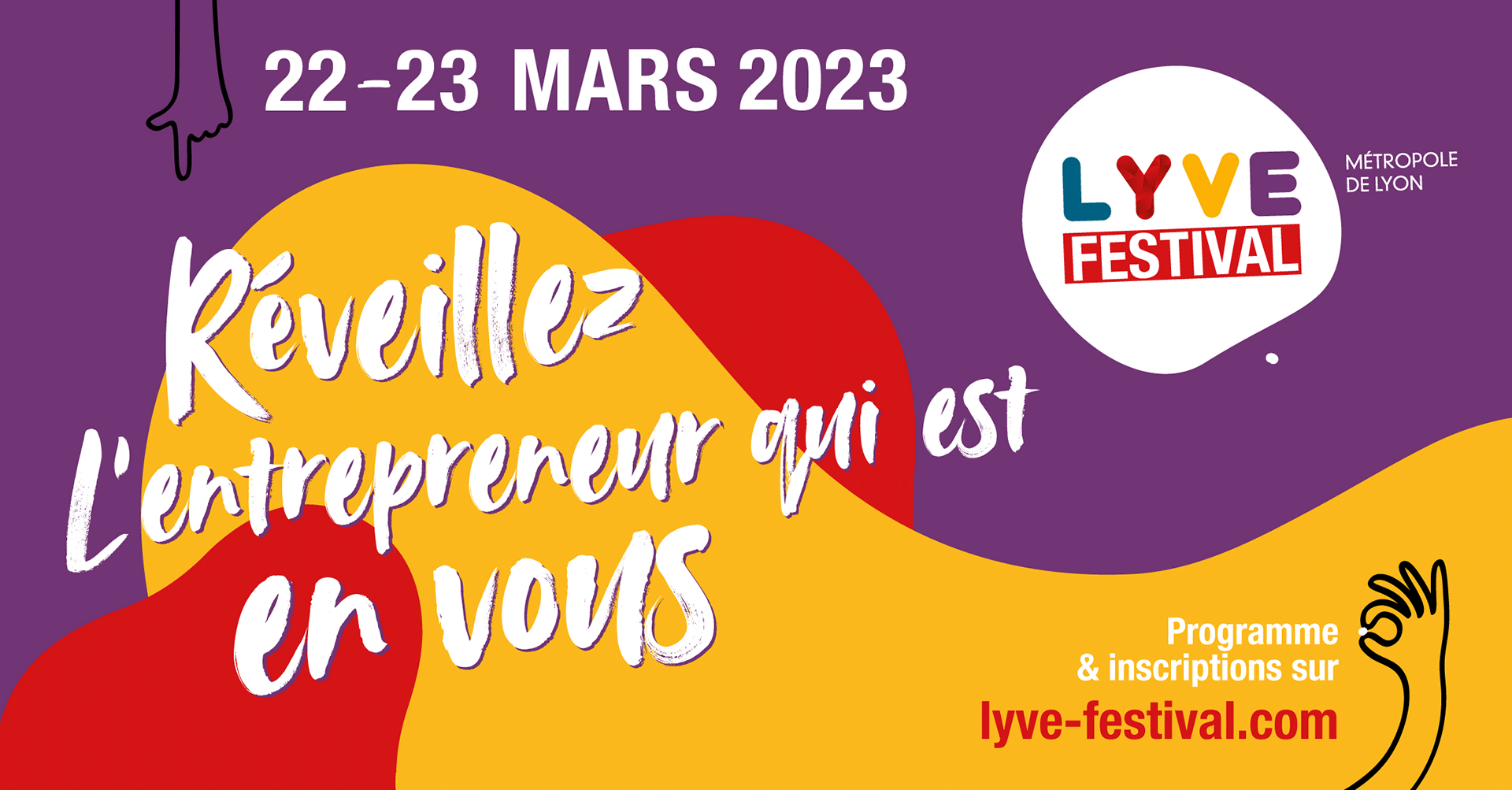 Réveillez l'entrepreneur·e qui est en vous au Festival LYVE, les 22 et 23 mars 2023 dans la métropole de Lyon. Programme et inscriptions sur lyve-festival.com