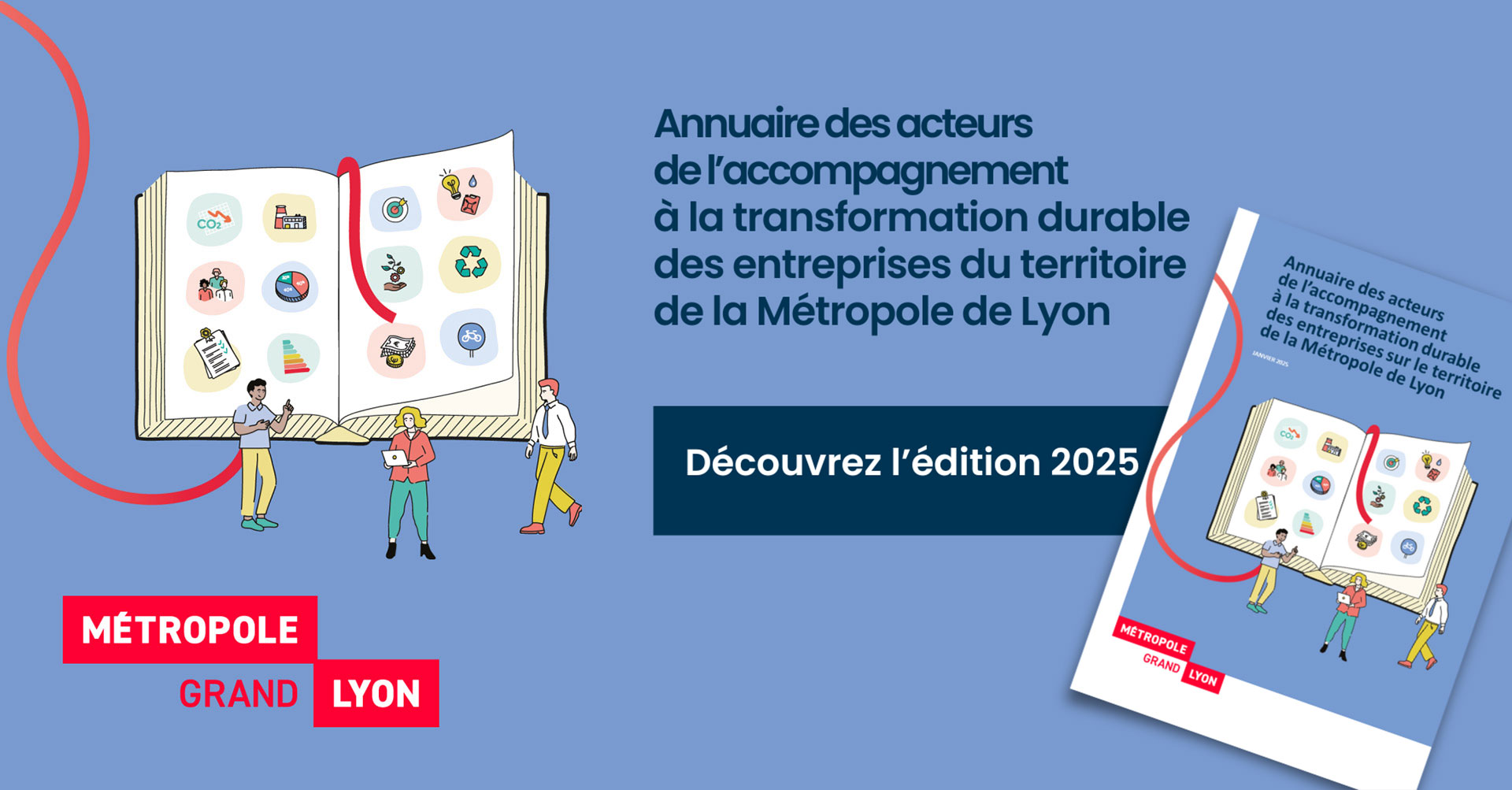 Voir l'actualité  Publication d’un annuaire des acteurs de l’accompagnement à la transformation durable des entreprises sur le territoire de la métropole de Lyon